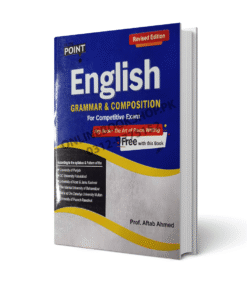 To The Point English Grammar & Composition With Key Book+ Art OF Precis Writing By Aftab Ahmed