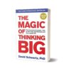 The Magic of Thinking Big By David J Schwartz