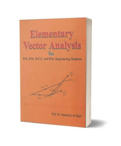 Elementary Vector Analysis By Nawazish Ali Shah