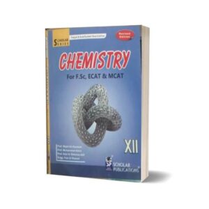 Chemistry Scholar Publications For F.S.C, ECAT & MCAT