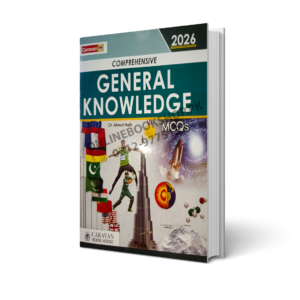 General Knowledge MCQs (2026 Edition) By Ch. Najeeb Ahmed – Caravan Book House