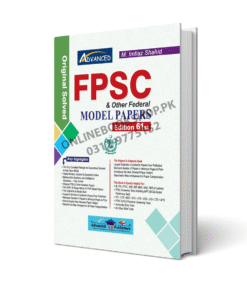 FPSC and Other Federal Model Papers Original Solved Papers By M Imtiaz Shahid