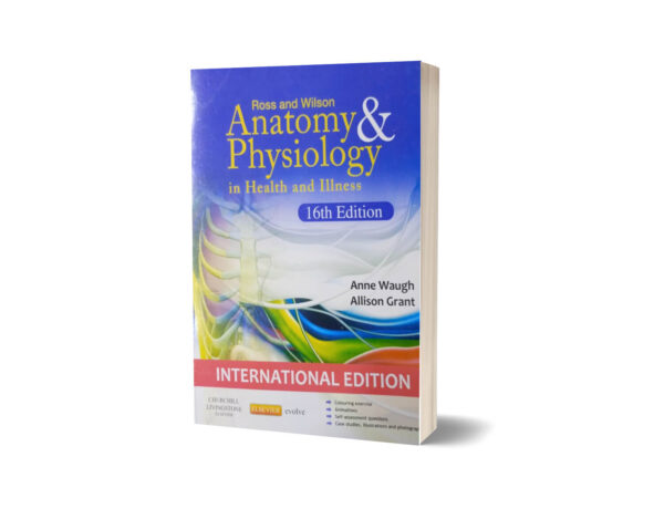 Ross and Wilson Anatomy and Physiology in Health and Illness By Anne Waugh