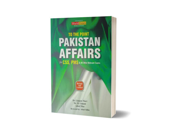 To the Point Pakistan Affairs For CSS PMS By Dr Liaquat Niazi-JWT