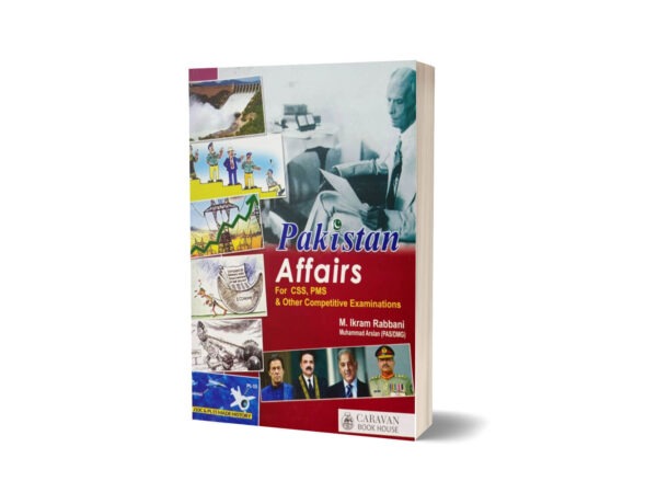 Pakistan Affairs By Ikram Rabbani For CSS & PMS Caravan Book House