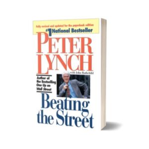 Beating the Street By Peter Lynch and John Rothchild