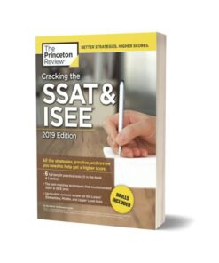 Cracking the SSAT and ISEE 2019 Edition By Princeton Review
