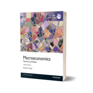 Macroeconomics Theories and Policies 10th Edition By Richard T. Froyen