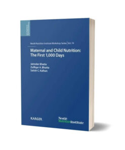 Maternal and Child Nutrition The First 1,000 Day By Jatinder Bhatia
