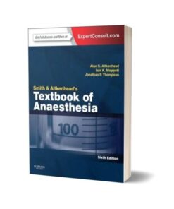 Textbook of Anaesthesia By Graham Smith & Alan R. Aitkenhead