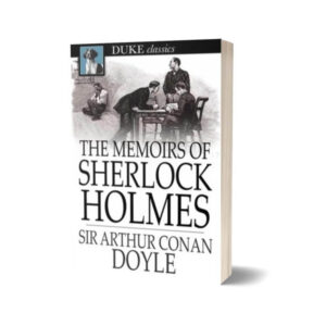 The Memoirs of Sherlock Holmes By Conan (Sir) Doyle
