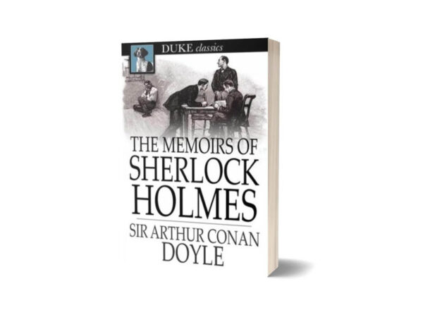 The Memoirs of Sherlock Holmes By Conan (Sir) Doyle