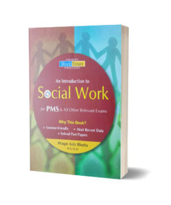 An Introduction To Social Work For PMS By Waqar Aziz Bhutta-JWT