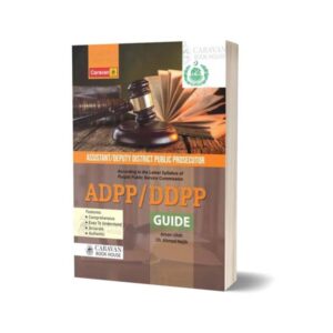 Assistant Deputy District Public Prosecutor ADPP DDPP Guide By Aman Ullah & Ch Ahmad Najib