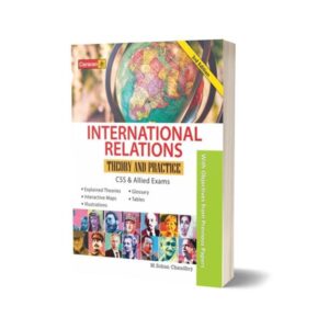 International Relations Theory and Practice PMS CSS By M Sobhan Ch