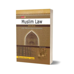 Muslim Law with MCQs PMS CSS By Main M Saif Ul Haq