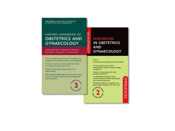 Oxford Handbook of Obstetrics & Gynaecology and Emergencies in Obstetrics and Gynaecology Pack