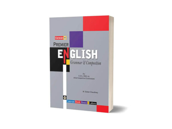 Premier English Grammar & Composition By M Soban Ch