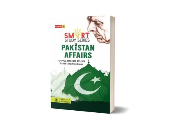 Smart Study Series Pakistan Affairs By Caravan Book House