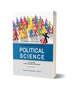 Comprehensive Study of Political Science PMS CSS By Soban Ch