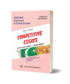 How To Write Competitive Essays By Nasir Jamal Shah & Akbar Meyo