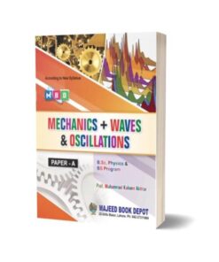 Mechanics + Waves & Oscillations Paper A By Majeed Book Depot
