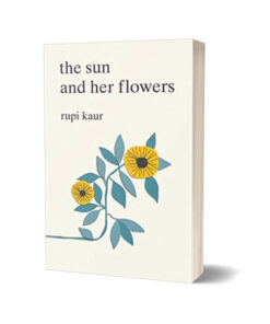 The Sun and Her Flowers Book By Rupi Kaur