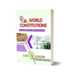 World Constitutions By S.L. KAELEY & M Sohail Bhatti
