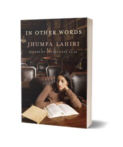 In Other Words By Jhumpa Lahiri