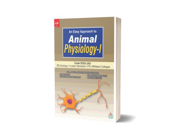 An Easy Approach To Animal Physiology-I For BS 4 Years