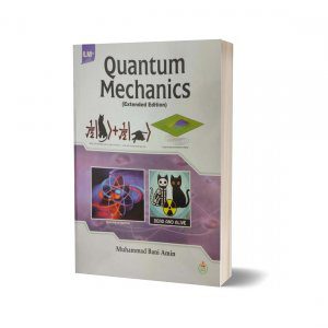 ILMI QUANTUM MECHANICS ( Extended Edition ) By M. BANI AMIN