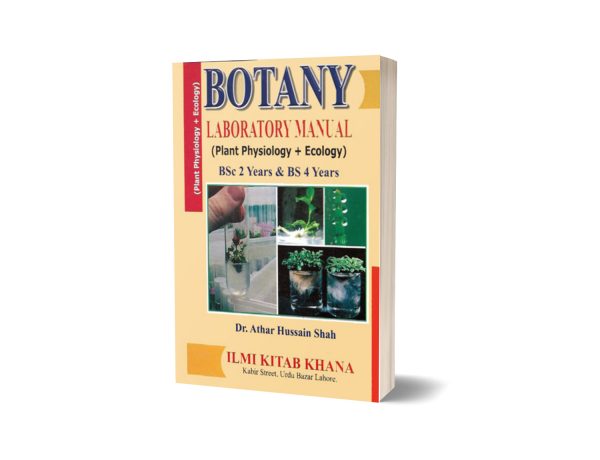 Laboratory Manual Plant Physiology & Ecology By Dr. Athar Hussain shah