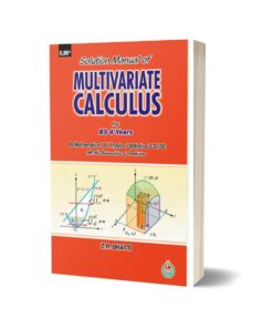 Solution Manual Of Multivariate Calculus For BS 4-Years By Z.R. Bhatti