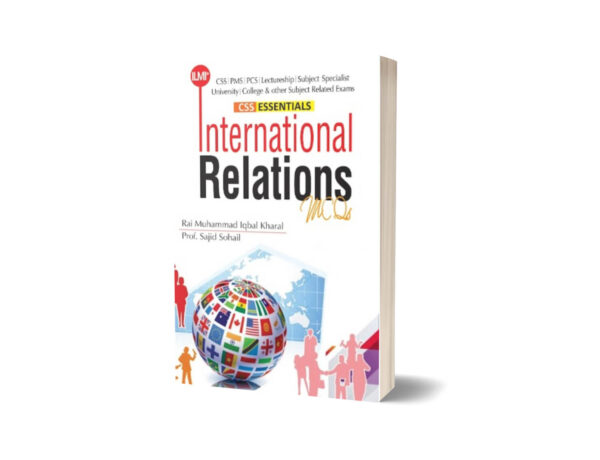 ILMI Essentials International Relations MCQs By Ilmi Kitab Khana
