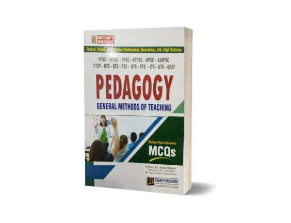 PEDAGOGY (General Methods of Teaching) MCQS Book By Dogar Publishers