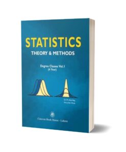 Statistics Theory & Methods Vol-I for B.A.