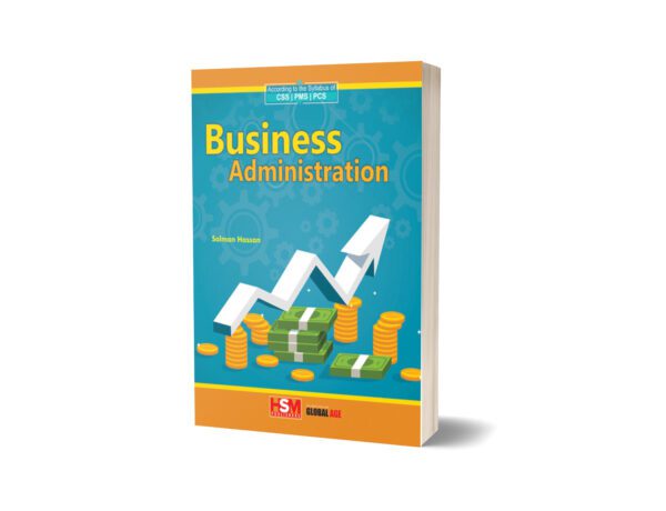 Business Administration For CSS By Salman Hassan