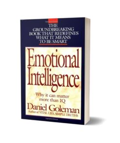 Emotional intelligence why it can matter more than iq By Daniel Goleman