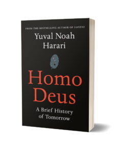Homo Deus By Yuval Noah Harari