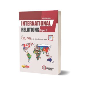 International Relations Part II (Top 20 Questions) By Sajjad Haier- JWT
