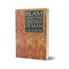 Islam and the Destiny of Man By Gai Eaton