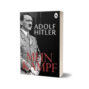 Mein Kampf By Adolf Hitler