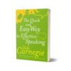 The Quick and Easy Way to Effective Speaking By Dale Carnegie