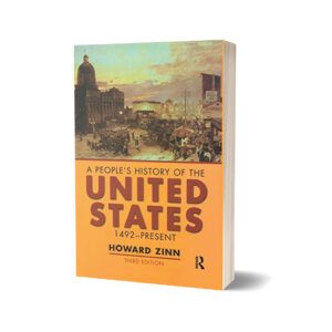 A People's History of the United States 1492 to Present By Howard Zinn
