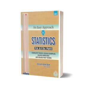 AN EASY APPROACH TO STATISTICS INTERMEDIATE PART I