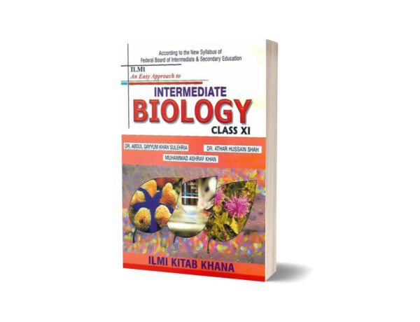 An Easy Approach To Intermediate Biology For Class XI (Federal Board)