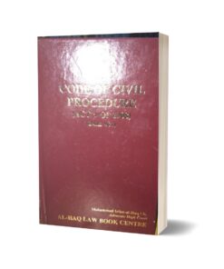Code of civil procedure act of 1908 By Muhammad irfan ul haq ch