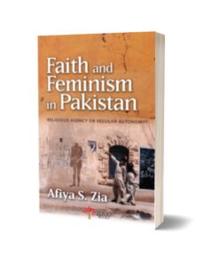 Faith And Feminism In Pakistan