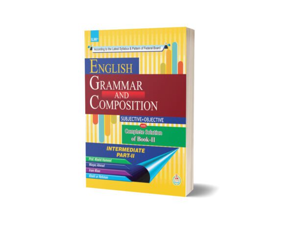 ILMI English Grammar And Composition (Intermediate Part-II)