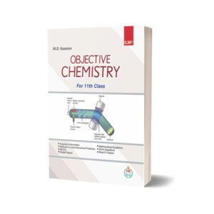 Objective Chemistry For 11th Class By M.D. Naseem